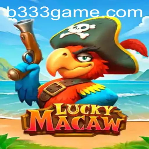 Discover the Excitement of LuckyMacaw on 333game.com