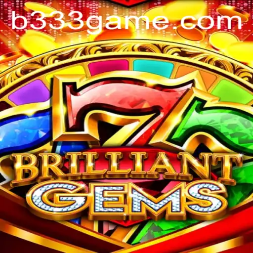 Discover the Dazzling World of BrilliantGems: A Comprehensive Guide