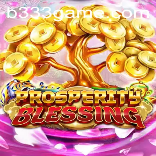 Discover the Enchantment of ProsperityBlessing on 333game.com