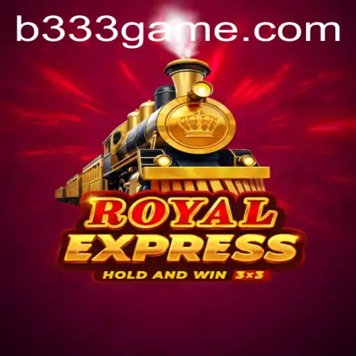 Exploring the Exciting World of RoyalExpress and 333game.com